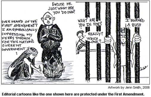 Editorial cartoons like the one shown here are protected under the First Amendment.