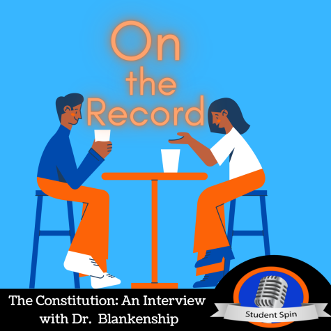 The Constitution: An Interview with Dr. Blankenship