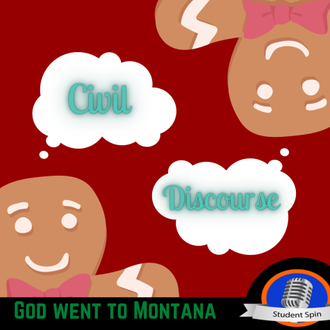 Civil Discourse: God Went To Montana